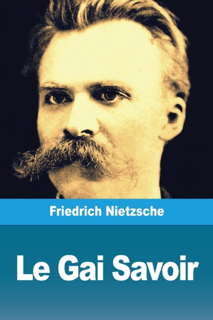 Le Gai Savoir, Paperback / softback Book