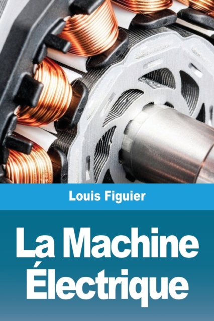La Machine Electrique, Paperback / softback Book