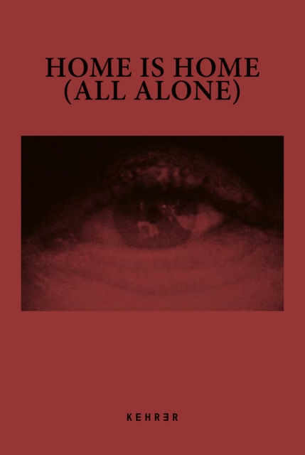Home Is Home (all Alone), Hardback Book