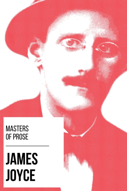 Masters of Prose - James Joyce, EPUB eBook
