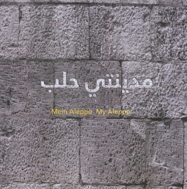 MYAL - My Aleppo, Hardback Book