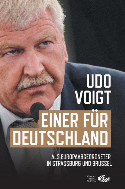 Einer fur Deutschland : Als Europaabgeordneter in Strassburg und Brussel, Hardback Book