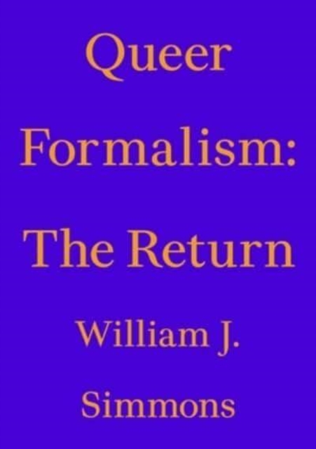 Queer Formalism: The Return, Paperback / softback Book