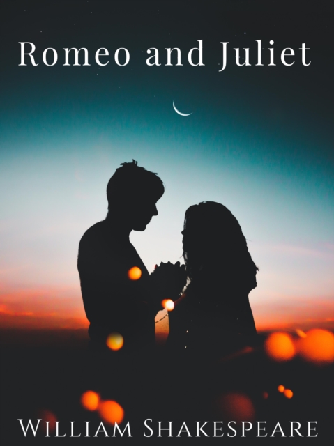 Romeo and Juliet (Illustrated), EPUB eBook