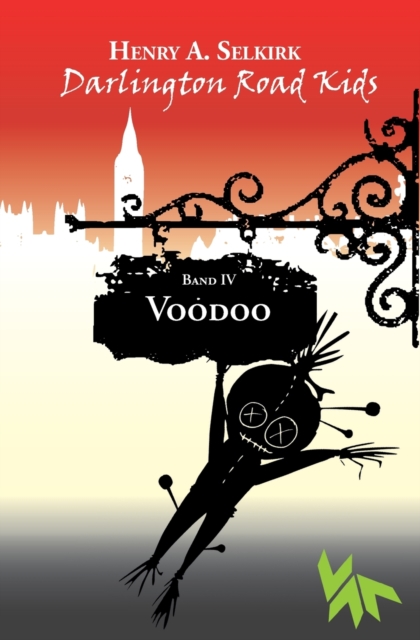 Voodoo - Darlington Road Kids, Band 4, Paperback / softback Book