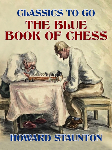 The Blue Book of Chess, EPUB eBook