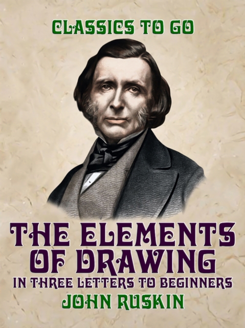 The Elements of Drawing, in three Letters to Beginners, EPUB eBook