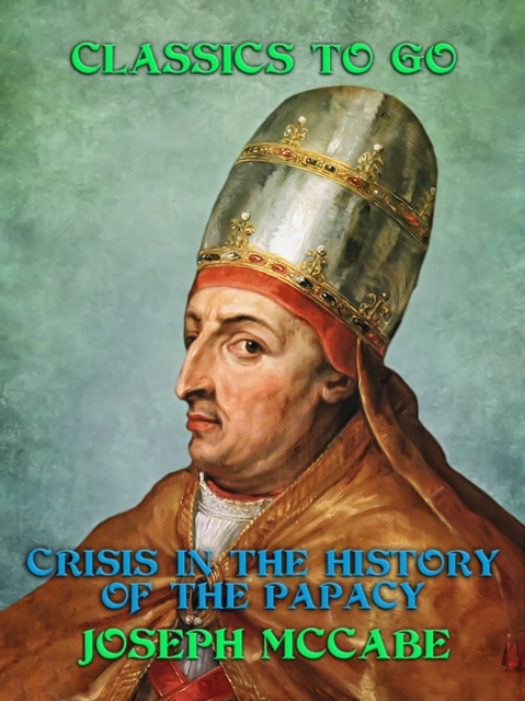 Crisis in the History of the Papacy, EPUB eBook