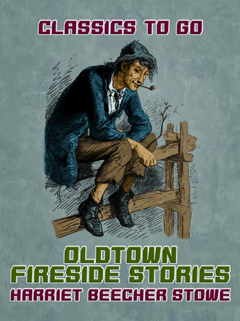 Oldtown Fireside Stories, EPUB eBook