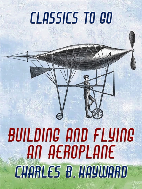 Building And Flying An Aeroplane, EPUB eBook