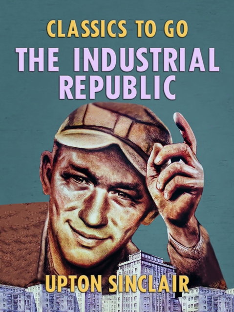 The Industrial Republic, EPUB eBook
