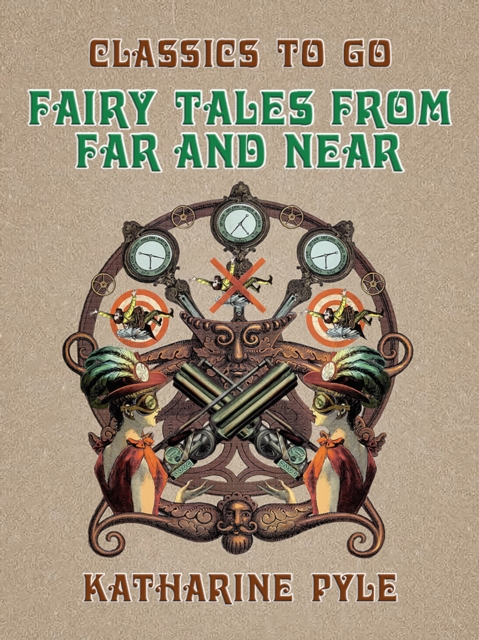 Fairy Tales From Far and Near, EPUB eBook