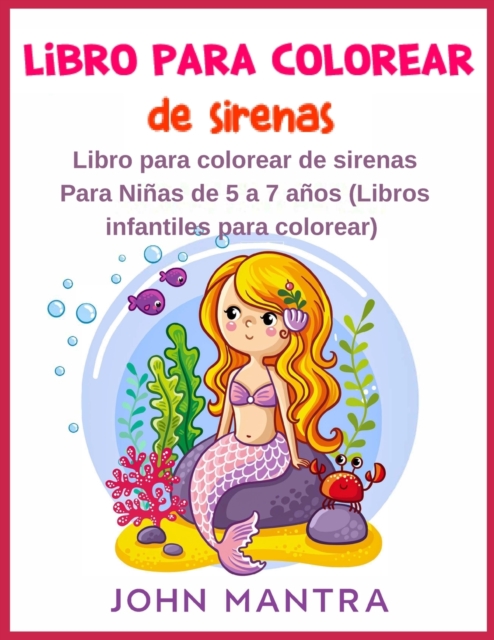 Libro para colorear de sirenas : Para Ninas de 5 a 7 anos (Libros infantiles para colorear), Paperback / softback Book
