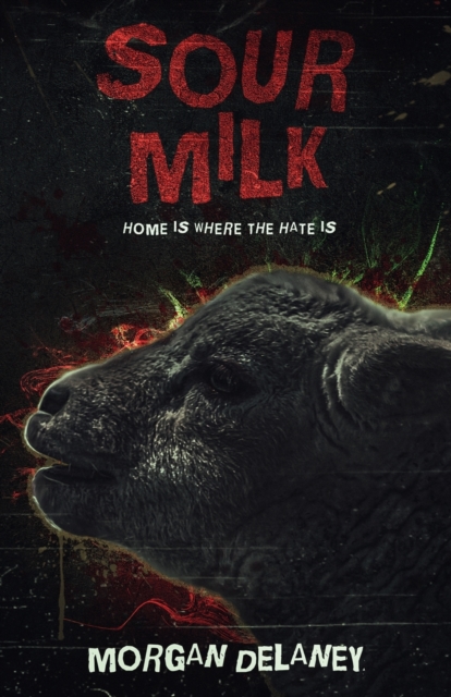 Sour Milk : A Short, Sharp Horror Shock, Paperback / softback Book