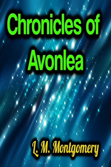 Chronicles of Avonlea, EPUB eBook