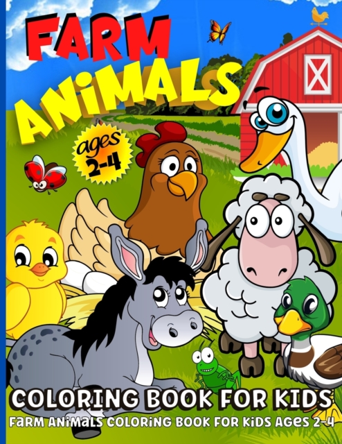 Farm Animals Coloring Book For Toddlers, Paperback / softback Book