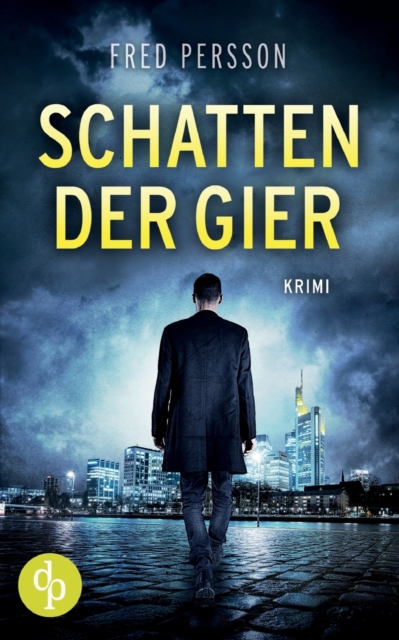 Schatten der Gier, Paperback / softback Book