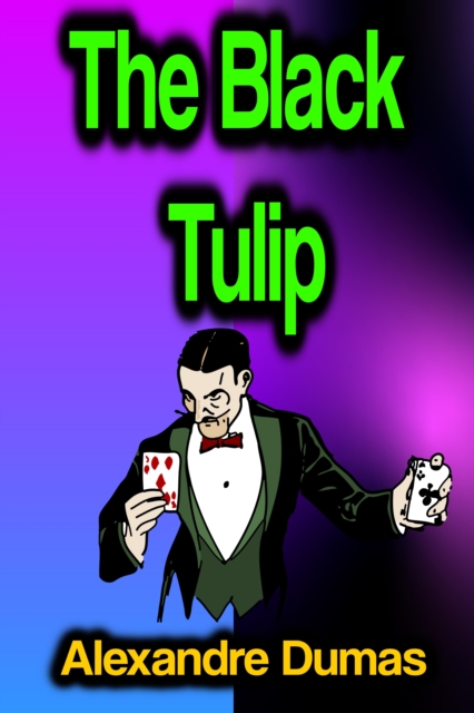 The Black Tulip, EPUB eBook