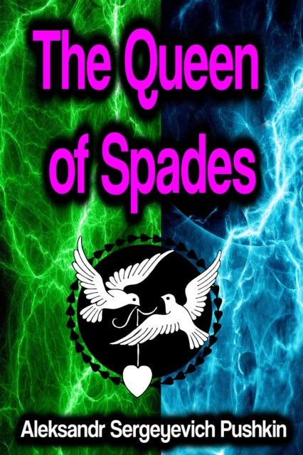 The Queen of Spades, EPUB eBook