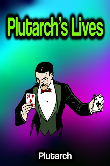 Plutarch's Lives, EPUB eBook