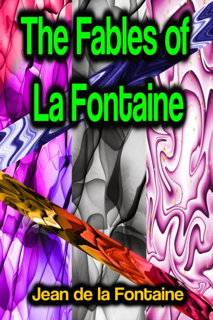 The Fables of La Fontaine, EPUB eBook