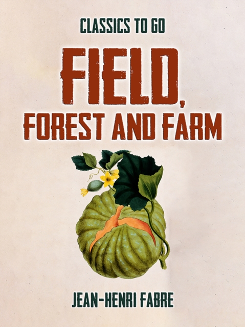 Field, Forest and Farm, EPUB eBook