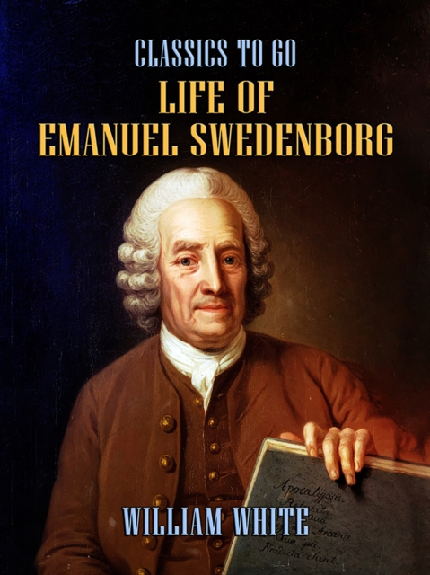 Life of Emanuel Swedenborg, EPUB eBook