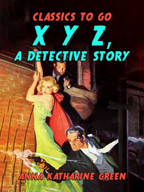 X Y Z, A Detective Story, EPUB eBook
