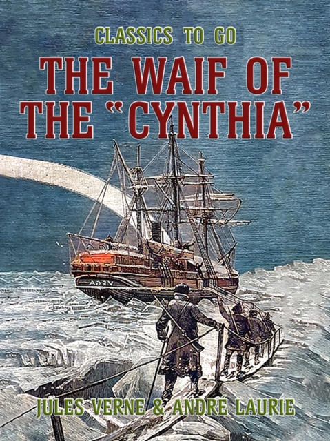 The Waif Of The "Cynthia", EPUB eBook