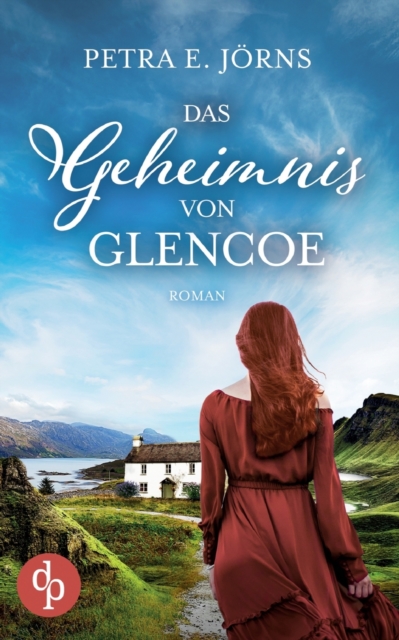 Das Geheimnis von Glencoe : Ein Highland-Familiengeheimnis, Paperback / softback Book