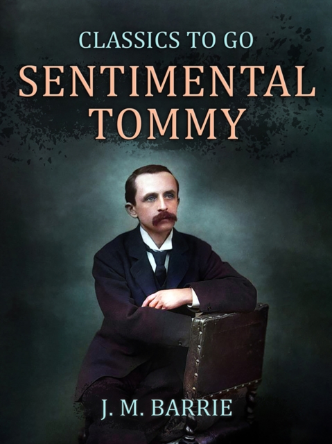 Sentimental Tommy, EPUB eBook