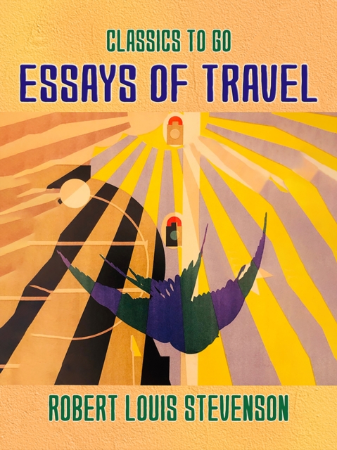 Essays of Travel, EPUB eBook