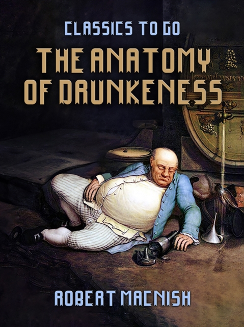 The Anatomy Of Drunkeness, EPUB eBook