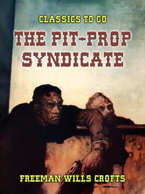 The Pit-Prop Syndicate, EPUB eBook