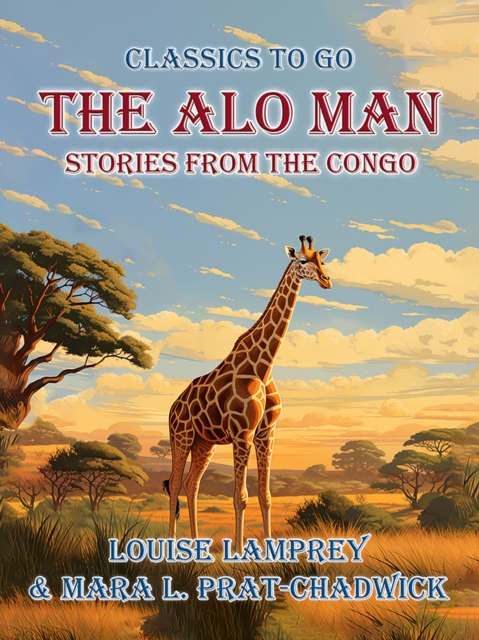 The Alo Man, Stories from the Congo, EPUB eBook