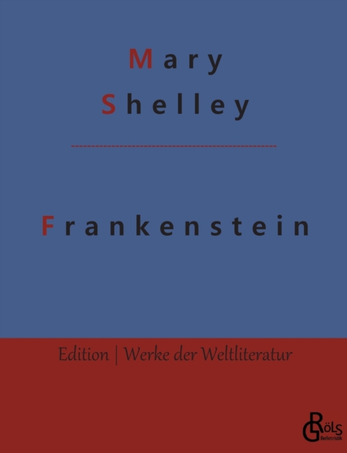 Frankenstein : Der moderne Prometheus, Paperback / softback Book