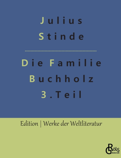 Die Familie Buchholz - Teil 3 : Aus dem Leben der Hauptstadt, Paperback / softback Book