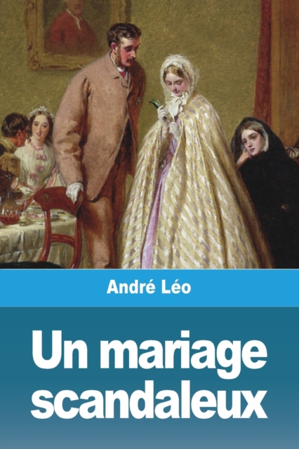 Un mariage scandaleux, Paperback / softback Book