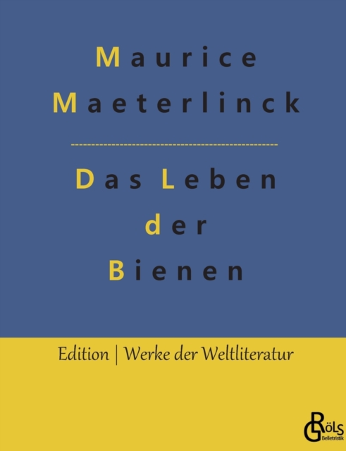 Das Leben der Bienen, Paperback / softback Book