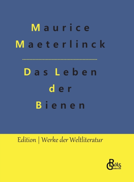 Das Leben der Bienen, Hardback Book