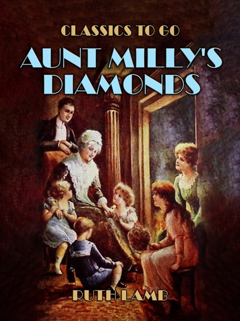 Aunt Milly's Diamonds, EPUB eBook