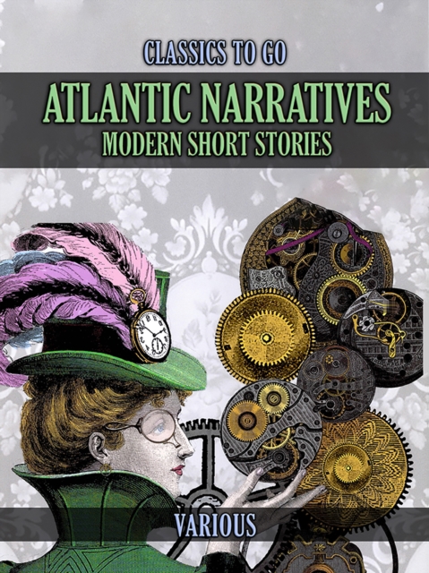 Atlantic Narratives: Modern Short Stories, EPUB eBook