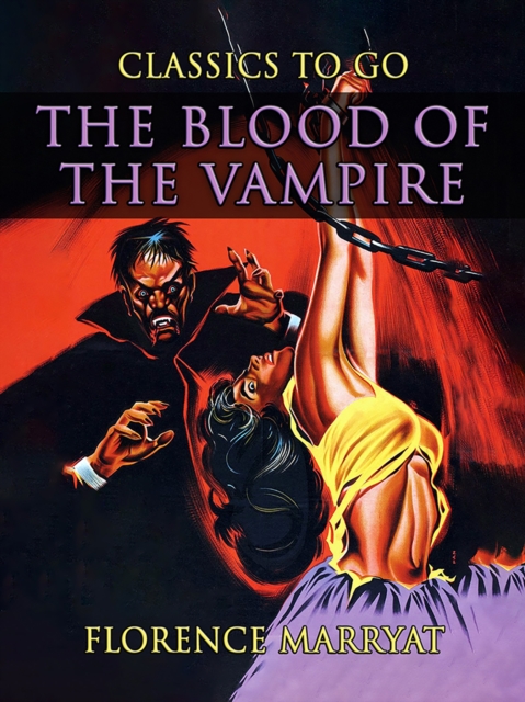The Blood of the Vampire, EPUB eBook