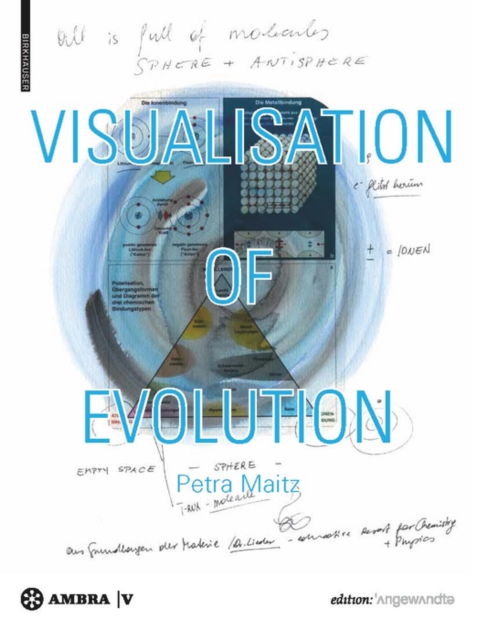 Visualisation of Evolution : molecule/calculus, Paperback / softback Book