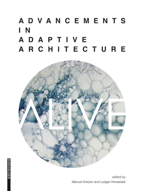 ALIVE : Advancements in adaptive architecture, PDF eBook