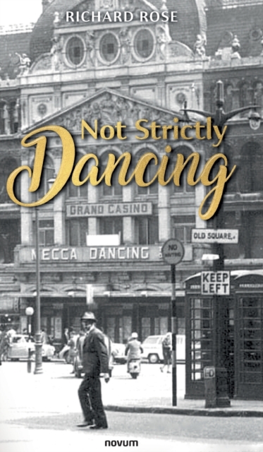Not Strictly Dancing, Hardback Book