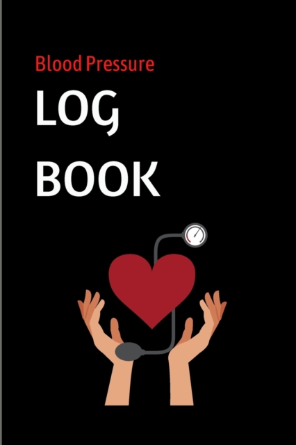 Blood Pressure Log Book, Paperback / softback Book