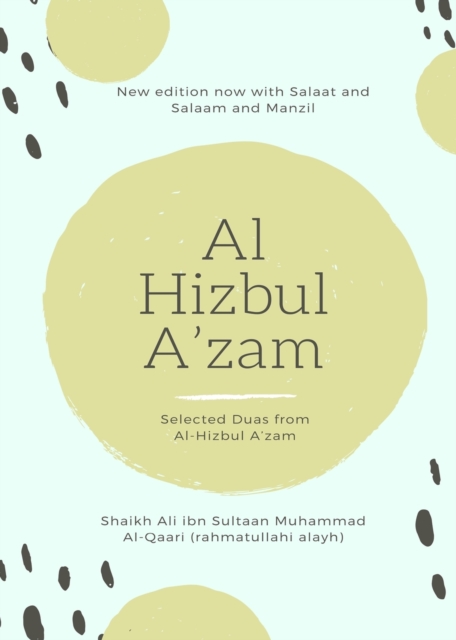 Al Hizbul Azam - Selected Duas from Al-Hizbul A'zam, Paperback / softback Book
