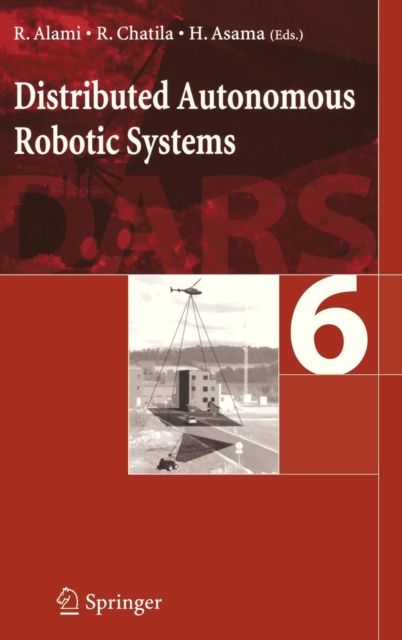 Distributed Autonomous Robotic System 6, Hardback Book