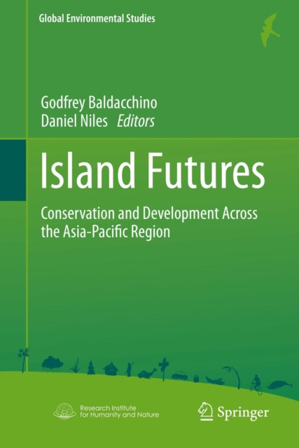 Island Futures : Conservation and Development Across the Asia-Pacific Region, PDF eBook